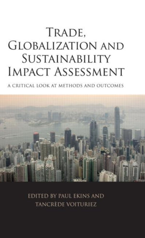 Trade, Globalization and Sustainability Impact Assessment
