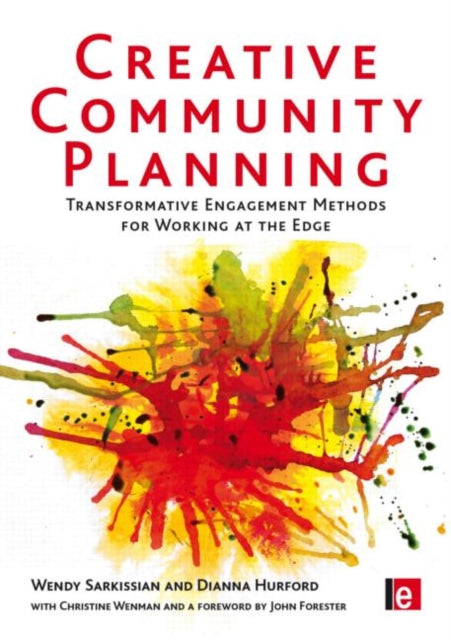Book cover of: Creative Community Planning. By: Wendy Sarkissian