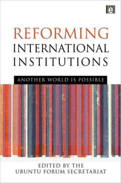Book cover of: Reforming International Institutions