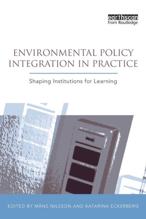 Environmental Policy Integration in Practice