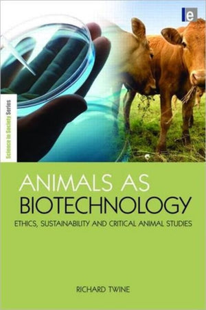 Animals as Biotechnology