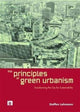 Book cover of: Principles of Green Urbanism. By: Steffen Lehmann