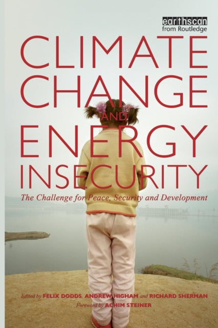 Book cover of: Climate Change and Energy Insecurity