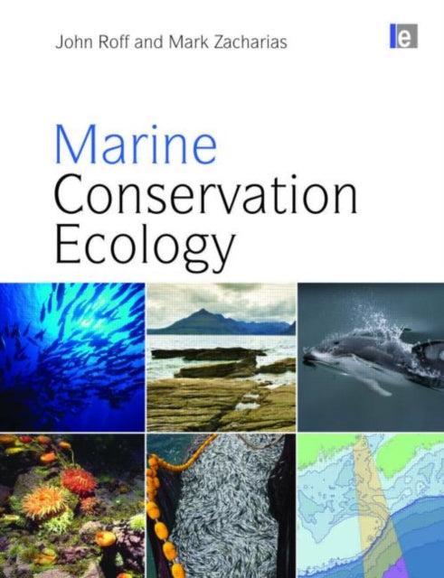 Book cover of: Marine Conservation Ecology. By: J. C. Roff