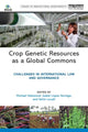 Book cover of: Crop Genetic Resources as a Global Commons. By: Michael Halewood