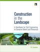 Book cover of: Construction in the Landscape. By: T. G. Carpenter
