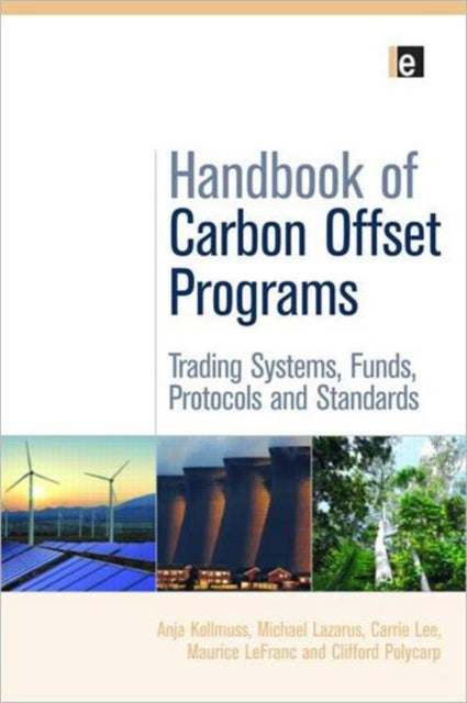 Book cover of: Handbook of Carbon Offset Programs. By: Anja Kollmuss