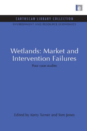 Wetlands: Market and Intervention Failures
