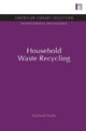 Book cover of: Household Waste Recycling. By: Waite, Richard Dr, Waite, Richard Dr.