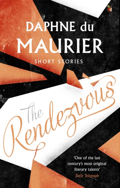Book cover of: Rendezvous And Other Stories. By: Daphne du Maurier