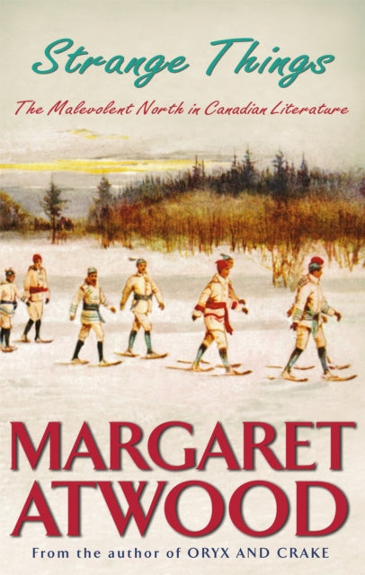 Book cover of: Strange Things. By: Margaret Atwood