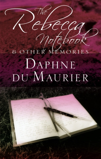 Book cover of: Rebecca Notebook. By: Daphne du Maurier