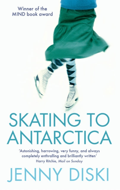 Book cover of: Skating To Antarctica. By: Jenny Diski