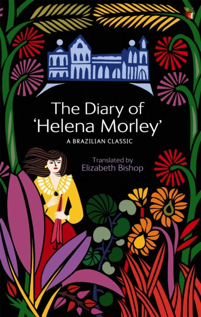 Book cover of: Diary Of 'Helena Morley'. By: Elizabeth Bishop