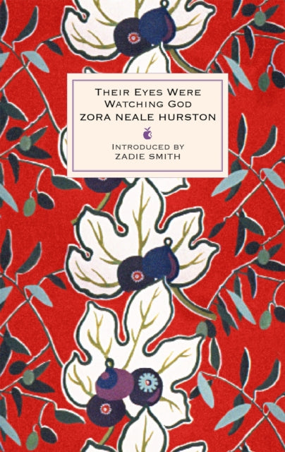 Their Eyes Were Watching God 9781844085286 Zora Neale Hurston