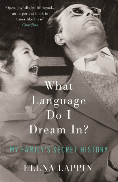Book cover of: What Language Do I Dream In?. By: Elena Lappin