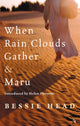 Book cover of: When Rain Clouds Gather And Maru
