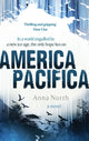Book cover of: America Pacifica. By: Anna North