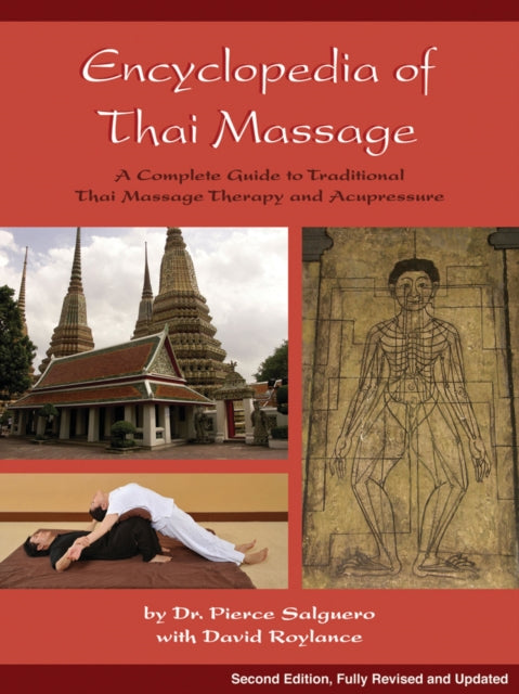 Book cover of: Encyclopedia of Thai Massage. By: C. Pierce Salguero