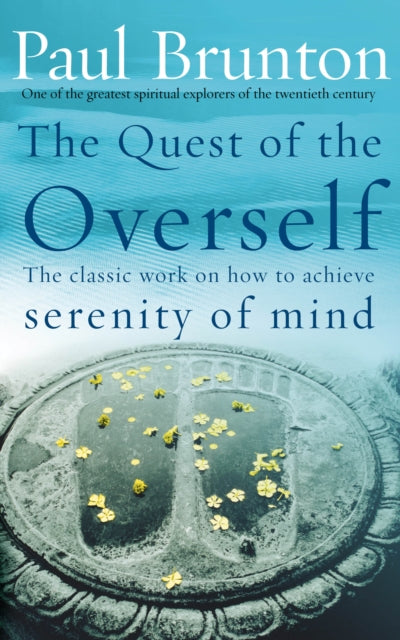 Book cover of: Quest Of The Overself. By: Paul Brunton