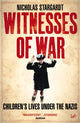 Book cover of: Witnesses Of War. By: Nicholas Stargardt