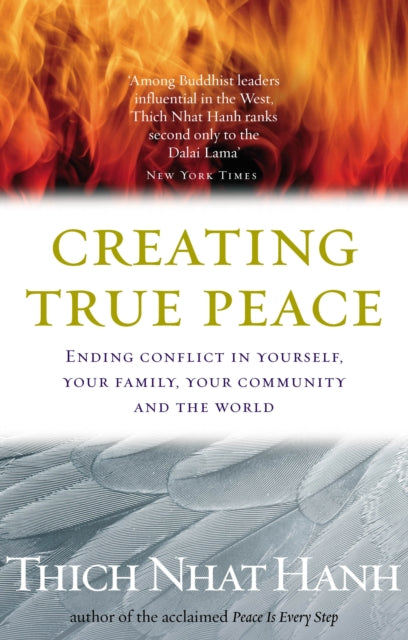 Book cover of: Creating True Peace. By: Thích Nhất Hạnh