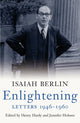 Book cover of: Enlightening: Letters 1946 - 1960. By: Isaiah Berlin