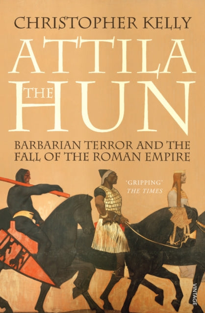 Book cover of: Attila The Hun. By: Christopher Kelly
