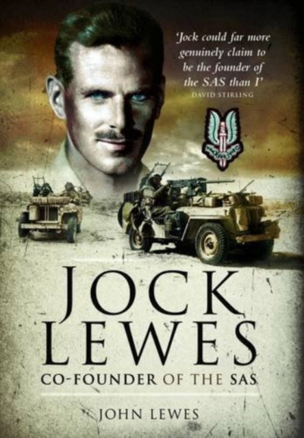 Book cover of: Jock Lewes: Co-Founder of the SAS. By: John Lewes