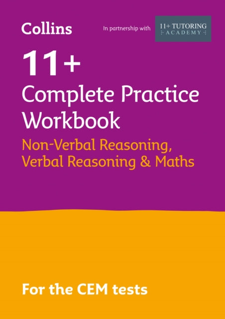 Book cover of: 11+ Verbal Reasoning, Non-Verbal Reasoning & Maths Complete Practice Workbook. By: Letts 11+ Staff