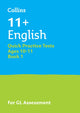 Book cover of: 11+ English Quick Practice Tests Age 10-11 (Year 6) Book 1. By: Letts Letts 11+
