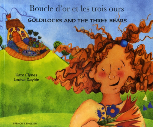 Book cover of: Goldilocks and the Three Bears (English/French)