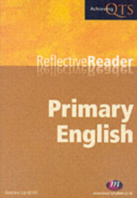 Book cover of: Primary English Reflective Reader. By: Andrew Lambirth