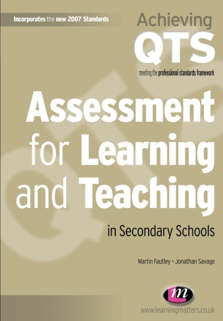 Book cover of: Assessment for Learning and Teaching in Secondary Schools. By: Martin Fautley