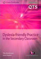 Book cover of: Dyslexia-friendly Practice in the Secondary Classroom. By: Tilly Mortimore