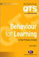 Book cover of: Behaviour for Learning in the Primary School. By: Kate Adams