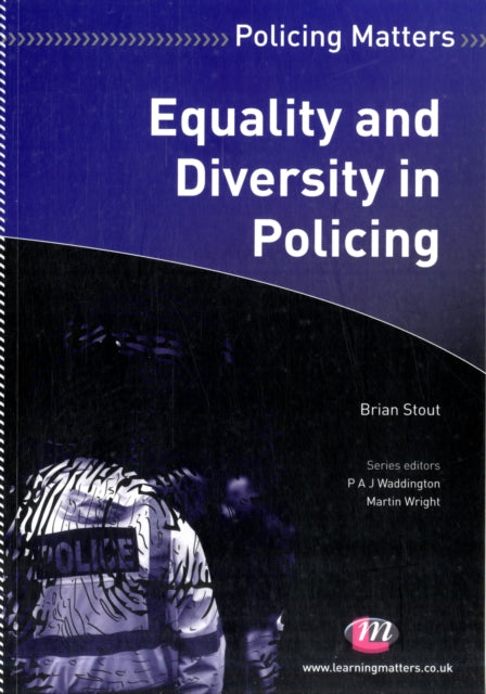 Book cover of: Equality and Diversity in Policing. By: Brian Stout