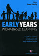 Book cover of: Early Years Work-Based Learning