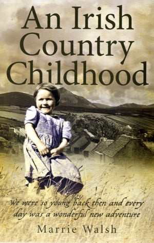 An Irish Country Childhood
