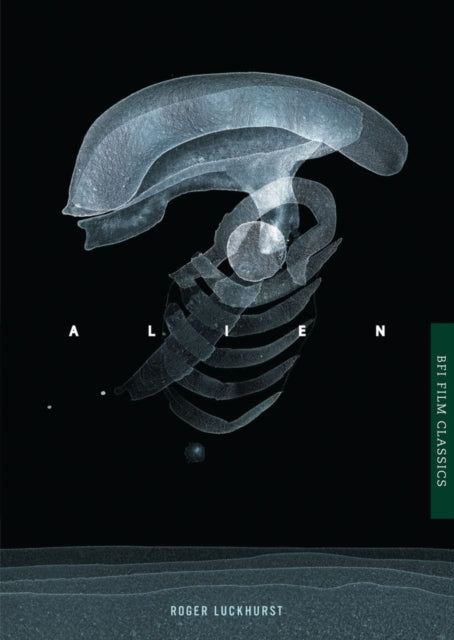 Book cover of: Alien. By: Roger Luckhurst
