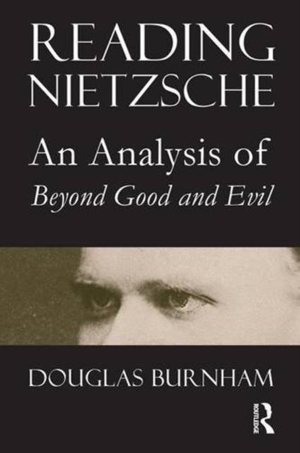 Book cover of: Reading Nietzsche. By: Douglas Burnham