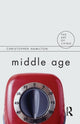 Book cover of: Middle Age. By: Christopher Hamilton