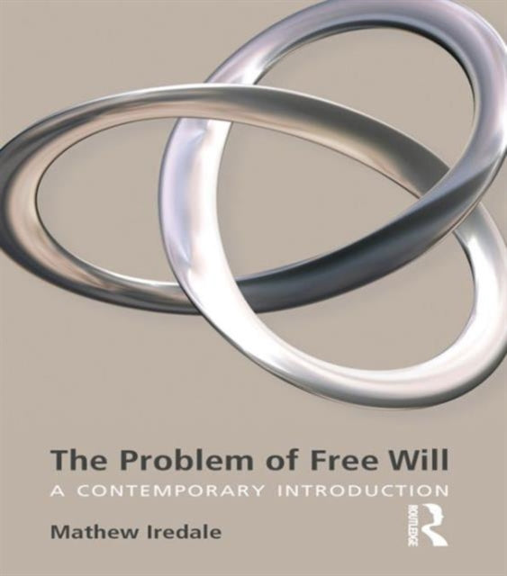 Book cover of: Problem of Free Will. By: Mathew Iredale