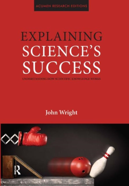 Book cover of: Explaining Science's Success