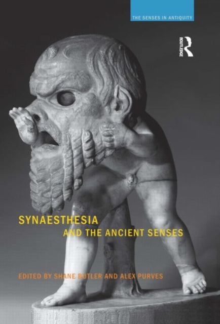 Book cover of: Synaesthesia and the Ancient Senses