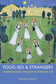 Book cover of: Food, Sex and Strangers