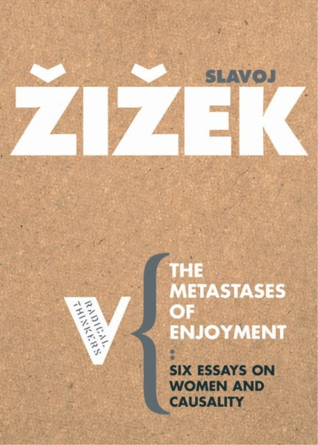 Book cover of: Metastases of Enjoyment. By: Slavoj Žižek