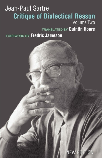 Book cover of: Critique of Dialectical Reason, Vol. 2. By: Jean-Paul Sartre