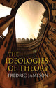 Book cover of: Ideologies of Theory. By: Fredric Jameson
