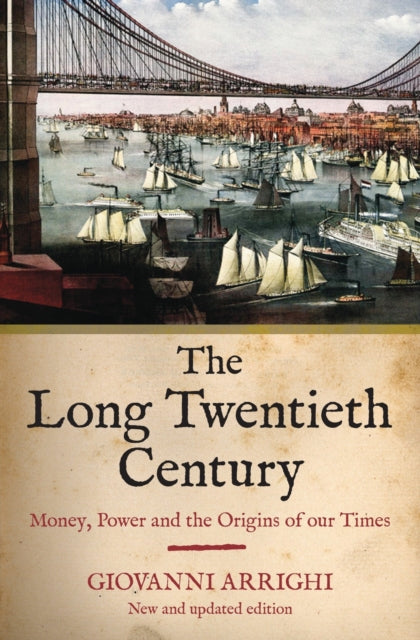 Book cover of: Long Twentieth Century. By: Giovanni Arrighi